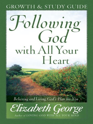 cover image of Following God with All Your Heart Growth and Study Guide